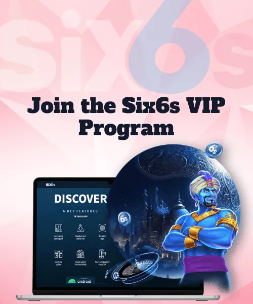 Steps to Quickly Join the Six6s VIP Program